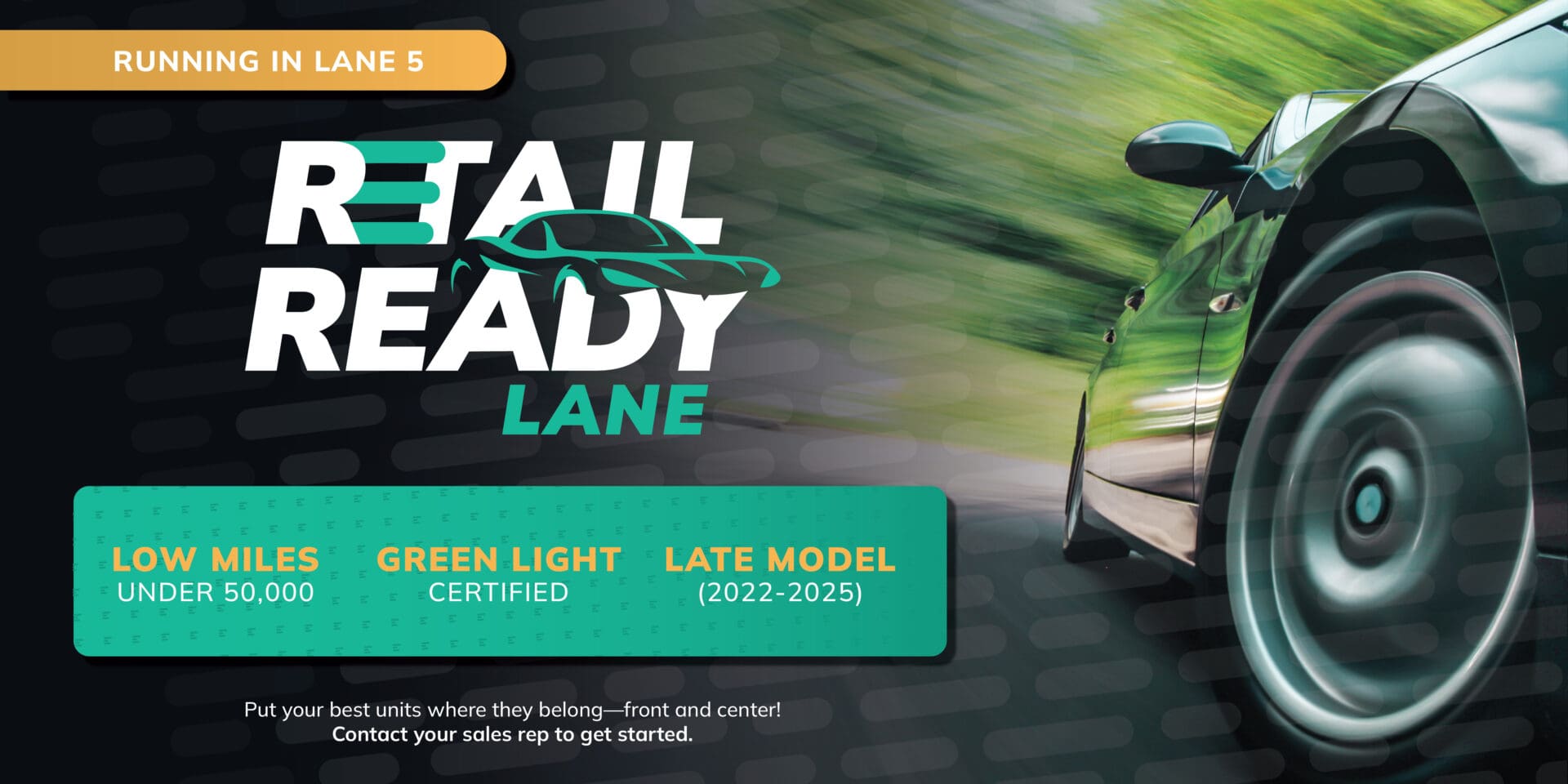 Green-certified late-model car speeding past banner